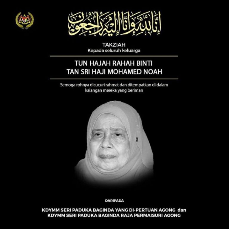 King, Queen convey condolences to Tun Rahah’s family