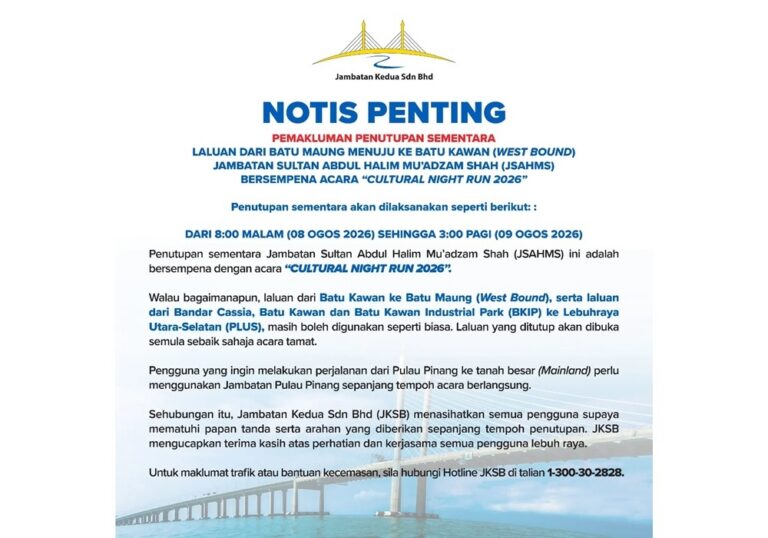 Seven‑hour closure on Batu Maung–Batu Kawan stretch of 2nd Penang Bridge on Aug 8 for Cultural Night Run